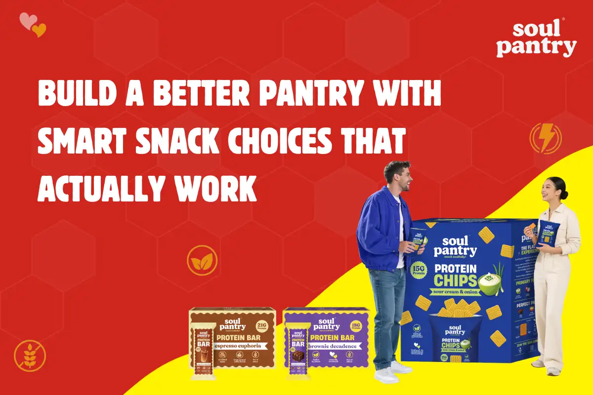 Build a Better Pantry with Smart Snack Choices | Soul Pantry